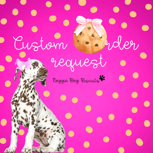 Custom Canine Cookie Order Request